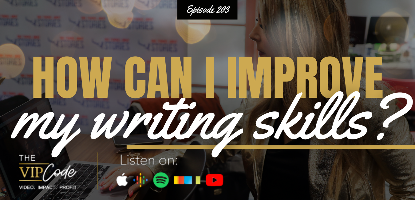 How Can I Improve My Writing Skills?