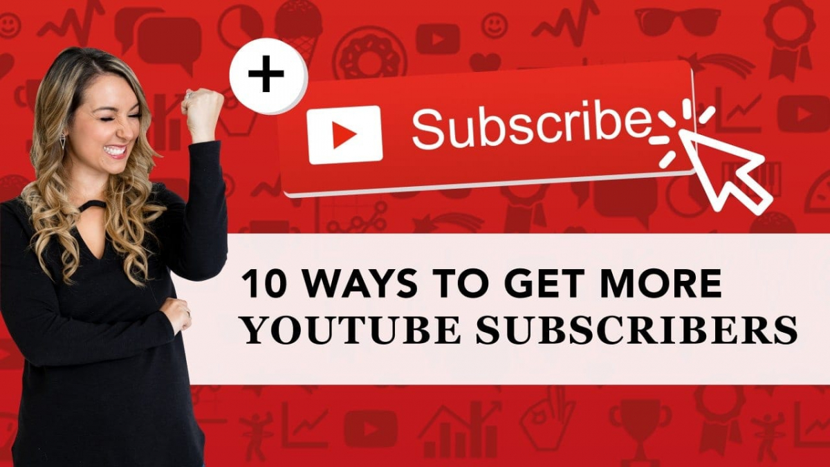10-ways-to-get-more-youtube-subscribers