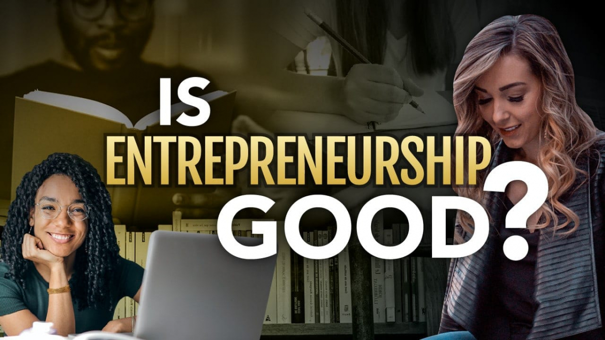 is-entrepreneurship-good