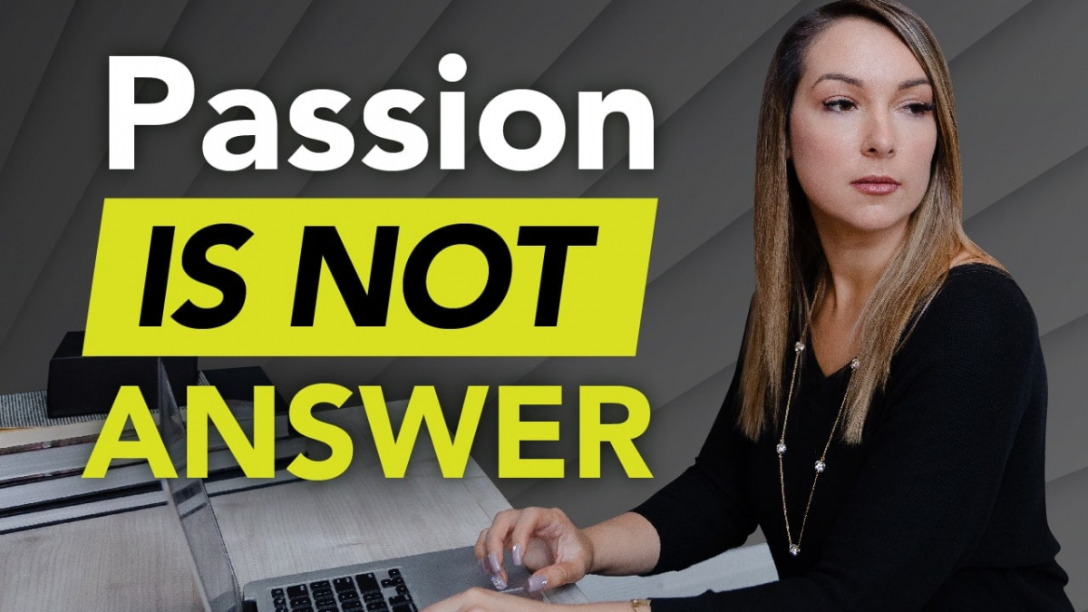 why-passion-is-not-the-only-answer