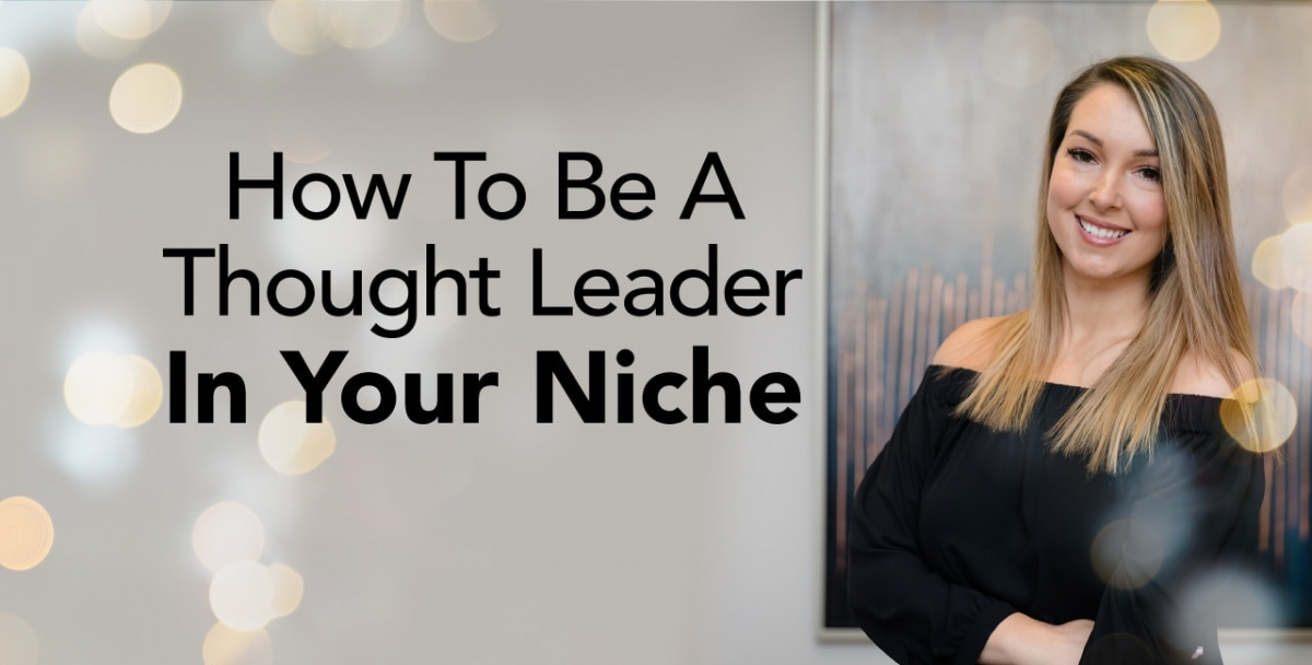 title-how-to-be-a-thought-leader-in-your-niche