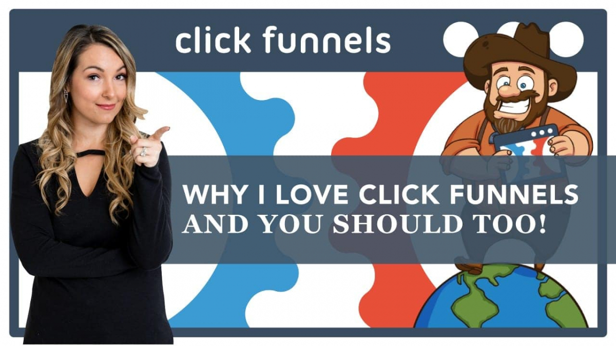 why-i-love-click-funnels-and-you-should-too